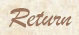 return.jpg (3806 bytes)